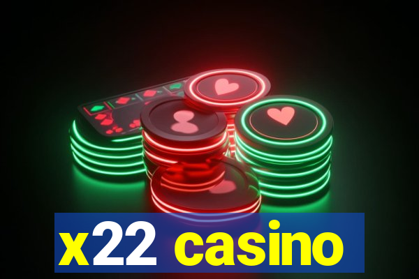 x22 casino